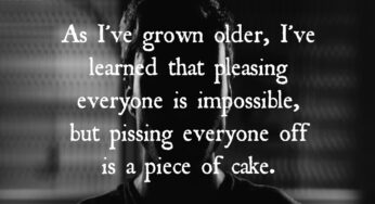 Pleasing Everyone Is Impossible