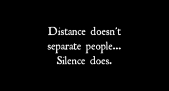 Distance Doesn’t Separate People