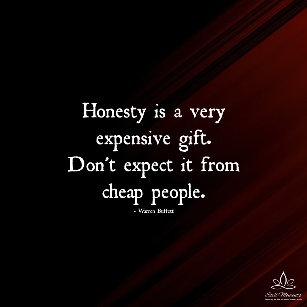 Honesty is a very expensive gift. - Free animated GIF - PicMix