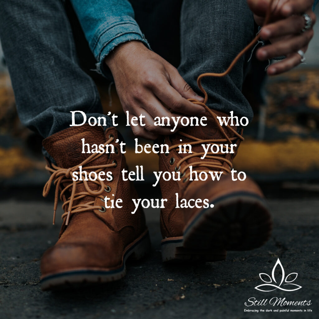 Don’t Let Anyone Tell You How To Tie Your Laces - Still Moments