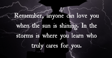 Anyone Can Love You When The Sun Is Shining