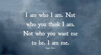 I Am Who I Am